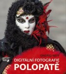 Digitální fotografie polopatě - Ondřej Neff - e-kniha