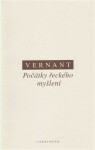 Počátky řeckého myšlení - Jean-Pierre Vernant
