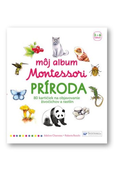 Môj album Montessori Príroda Adeline Charneau; Roberta Rocchi