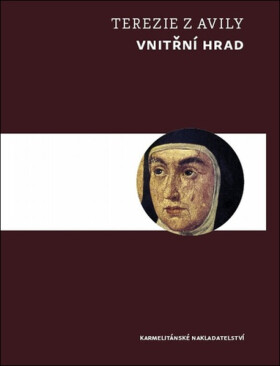 Vnitřní hrad - Terezie z Avily