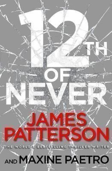 12th of Never : A serial killer awakes.. - James Patterson
