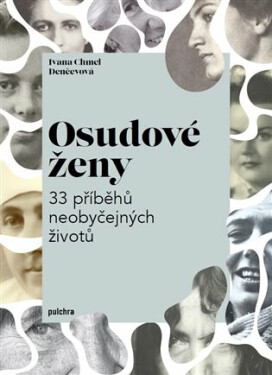 Osudové ženy (poškozená) - Ivana Chmel Denčevová