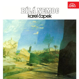 Bílá nemoc - Karel Čapek
