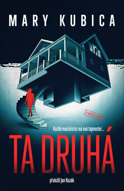 Ta druhá - Mary Kubica