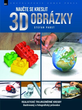 Naučte se kreslit 3D obrázky - Stefan Pabst