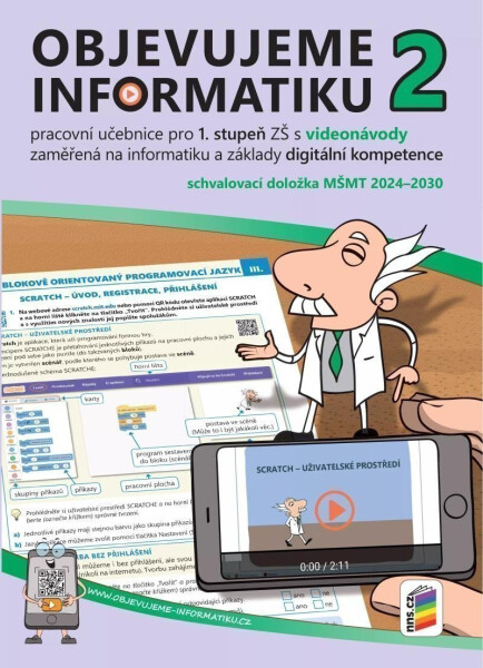 Objevujeme informatiku 2 - Pracovní učebnice pro 1. stupeň ZŠ s videonávody