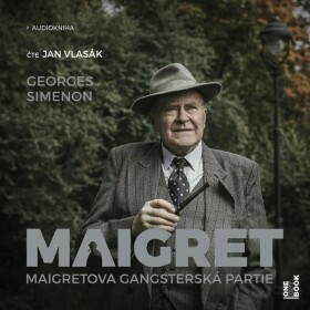 Maigretova gangsterská partie Georges Simenon