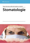 Stomatologie - Tatjana Dostálová, Michaela Seydlová