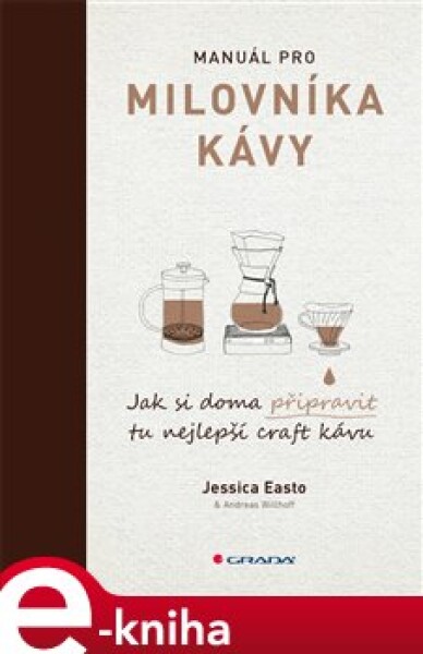 Manuál pro kávy Jessica Easto,