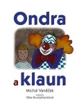 Ondra klaun Michal Vaněček