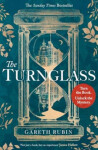 The Turnglass: The Sunday Times Bestseller - turn the book, uncover the mystery, 1. vydání - Gareth Rubin