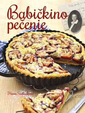 Babičkino pečenie - Hana Sedláčková
