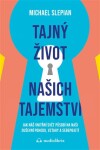 Tajný život našich tajemství
