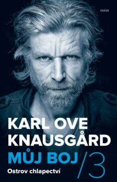 Můj boj 3: Ostrov chlapectví - Karl Ove Knausgard - e-kniha