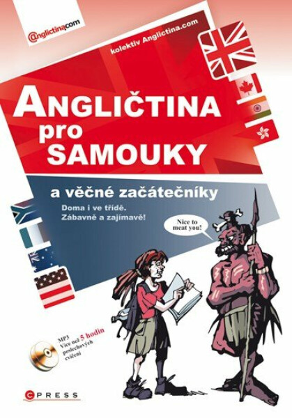 Angličtina pro samouky a věčné začátečníky + CD MP3 - Anglictina.com