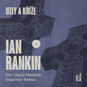 Uzly a kříže - Ian Rankin - audiokniha