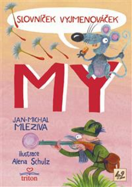 Slovníček Vyjmenováček MY - Jan-Michal Mleziva