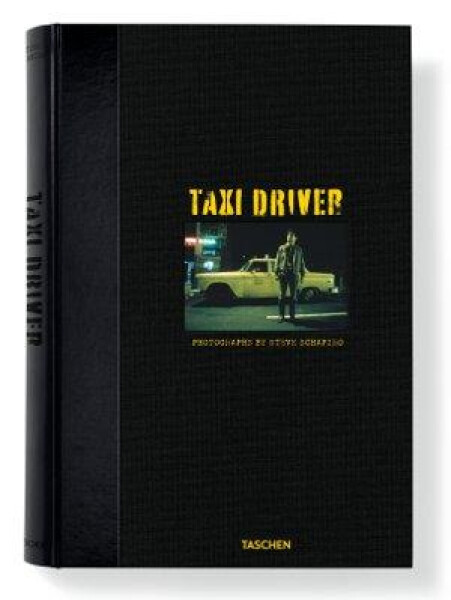 Steve Schapiro: Taxi Driver - Steve Schapiro