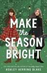 Make the Season Bright - Blake Ashley Herring