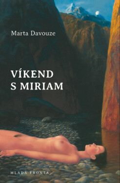 Víkend s Miriam - Marta Davouze - e-kniha