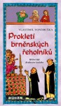 Prokletí brněnských řeholníků