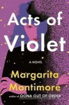 Acts of Violet Montimore Margarita