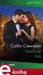 Nevinně tvá - Caitlin Crewsová e-kniha