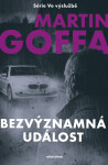 Ve výslužbě - Bezvýznamná událost - Martin Goffa