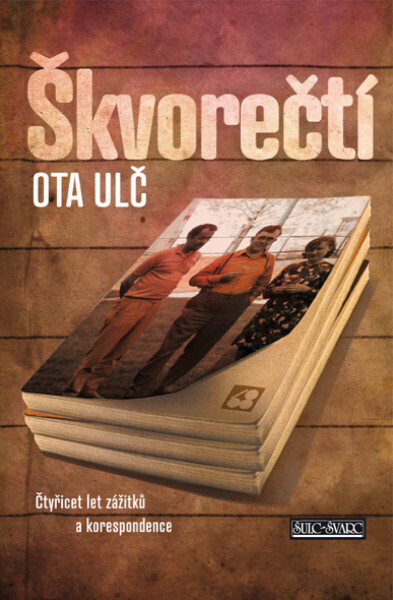 Škvorečtí - Ota Ulč
