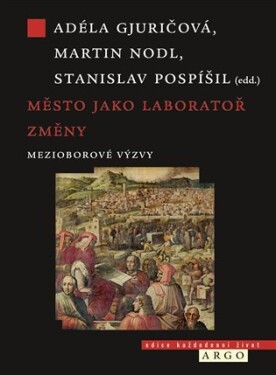 Město jako laboratoř změny - Martin Nodl