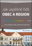 Jak úspěšně řídit obec region Marek Pavlík,