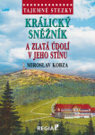 Králický Sněžník zlatá údolí jeho stínu