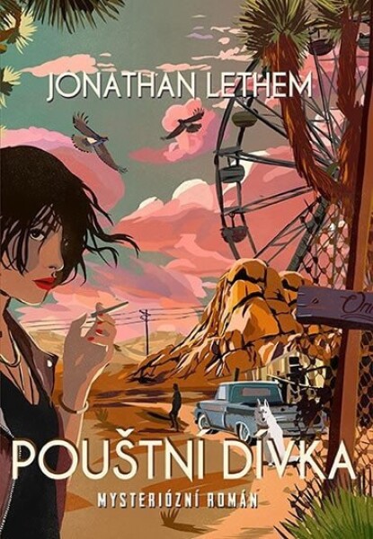 Pouštní dívka Jonathan Lethem