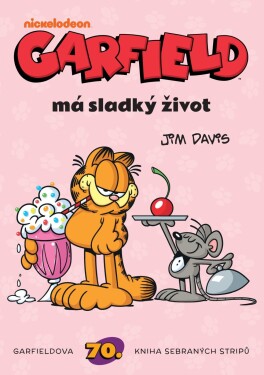 Garfield má sladký život (č. 70) - Jim Davis