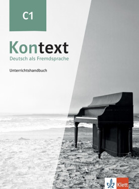 Kontext 3 (C1) - Unterrichtshandbuch - Birgitta Fröhlich