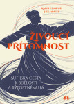 Živoucí přítomnost - Súfijská cesta k bdělosti a bytostnému já - Kabir Edmund Helminski