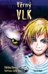 Věrný vlk - Oldřiška Ciprová, Lenka Němcová