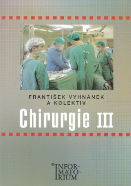 Chirurgie III