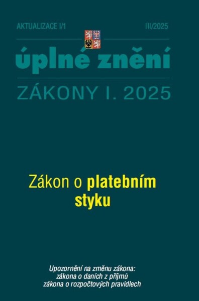 Aktualizace Zákon o platebním styku (I/1 2025)