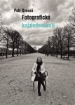 Fotografické každodennosti