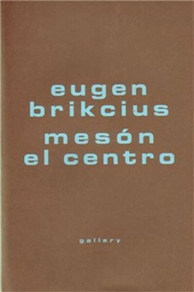 Mesón El Centro Eugen Brikcius