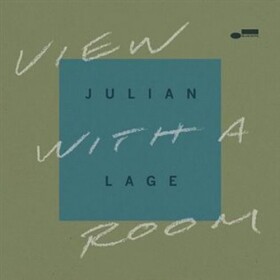 View With A Room - Julian Lage