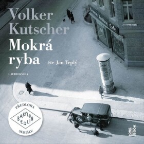 Mokrá ryba Volker Kutscher