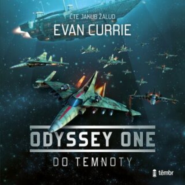 Odyssey One 1: Do temnoty - Evan Currie - audiokniha