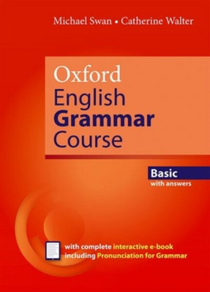 Oxford English Grammar Course Basic with Answers with (Revised