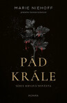 Pád krále - Marie Niehoff