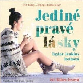 Jediné pravé lásky - Taylor Jenkins Reid - audiokniha