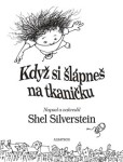 Když si šlápneš na tkaničku Shel Silverstein