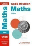 Collins GCSE Maths Higher Tier: Revision Guide - Collins GCSE