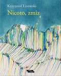 Nicoto, zmiz Krzysztof Lisowski